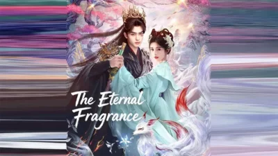 Sinopsis The Eternal Fragrance: Drama China Fantasi Terbaru Song Wei Long dan Ju Jing Yi di Youku