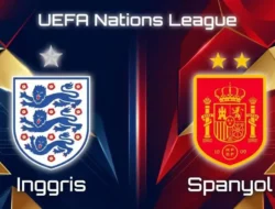 Prediksi Inggris vs Spanyol: Duel Membara Juara Dunia dan Raksasa Wembley di UNL 2026