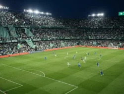 Real Betis vs Getafe: Ujian Konsistensi Los Verdiblancos di Kandang Sendiri