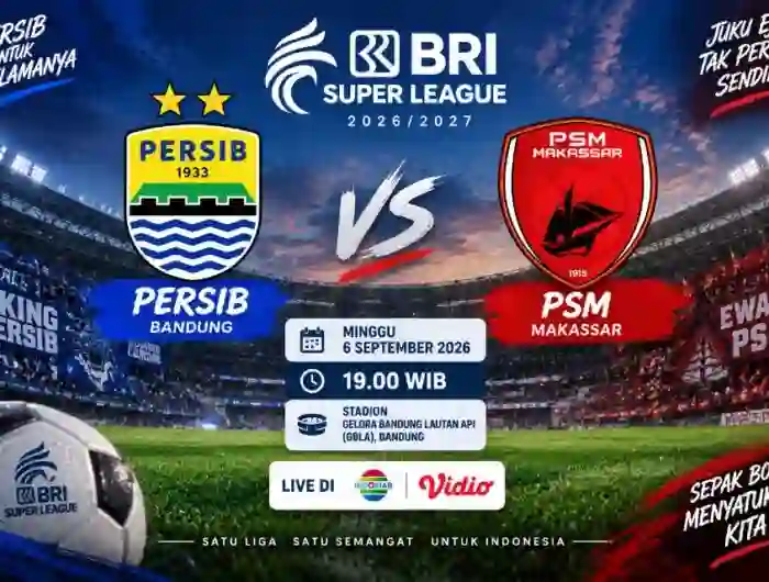 Sengit! Persib Bandung Tantang PSM Makassar di Laga Pembuka Super League 2026/2027