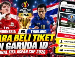 Cara Beli Tiket Final FIFA ASEAN Cup 2026 Indonesia vs Thailand via Garuda ID