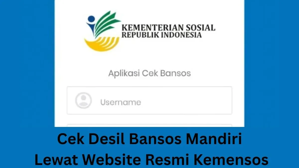 Cukup Pakai NIK KTP, Ini Cara Cek Desil Penerima Bansos Kemensos Terbaru!