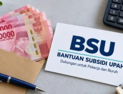 Kapan BSU 2026 Sebesar Rp900 Ribu Cair? Ini Jadwal dan Rincian Lengkapnya!